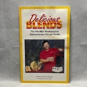 Rare Vintage Recipes Book Delicious Blends Recipes Vita-Mix Recipe Guide